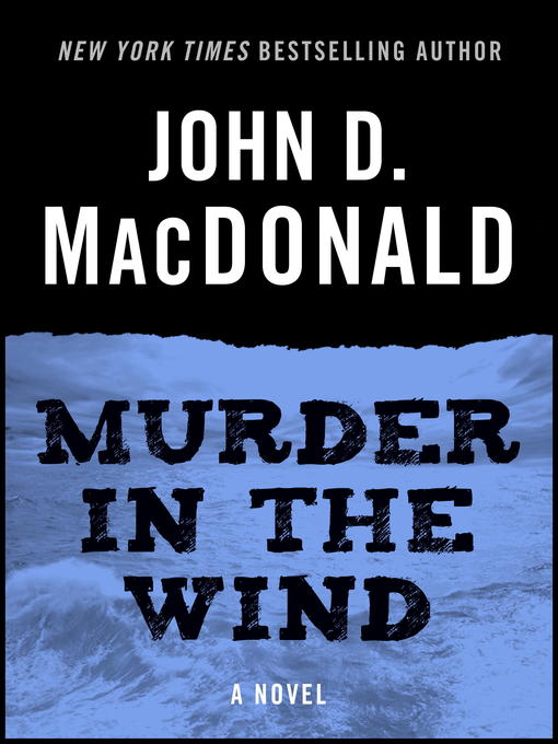 Title details for Murder in the Wind by John D. MacDonald - Available